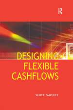 Designing Flexible Cash Flows