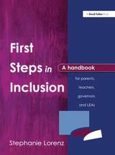 First Steps in Inclusion: A Handbook for Parents, Teachers, Governors and LEAs