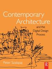 Contemporary Architecture and the Digital Design Process