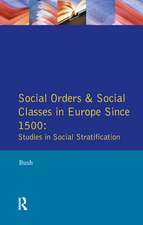 Social Orders and Social Classes in Europe Since 1500: Studies in Social Stratification