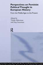 Perspectives on Feminist Political Thought in European History: From the Middle Ages to the Present