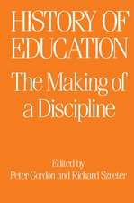 The History of Education: The Making of a Discipline