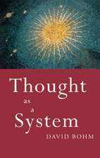 Thought as a System