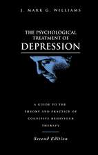 The Psychological Treatment of Depression