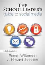 The School Leader's Guide to Social Media