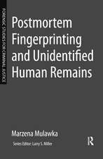 Postmortem Fingerprinting and Unidentified Human Remains