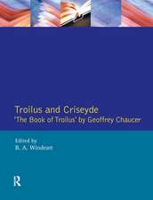 Troilus and Criseyde: "The Book of Troilus" by Geoffrey Chaucer