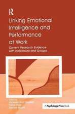 Linking Emotional Intelligence and Performance at Work: Current Research Evidence With Individuals and Groups