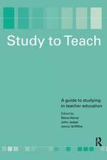 Study to Teach: A Guide to Studying in Teacher Education