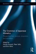 The Grammar of Japanese Mimetics: Perspectives from structure, acquisition, and translation