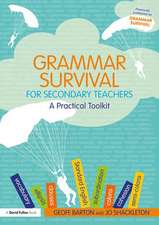 Grammar Survival for Secondary Teachers: A Practical Toolkit