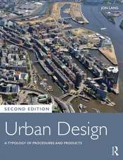 Urban Design: A Typology of Procedures and Products