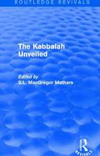 The Kabbalah Unveiled