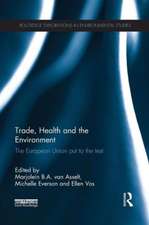 Trade, Health and the Environment