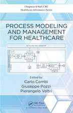 Process Modeling and Management for Healthcare