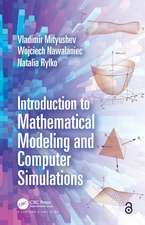 Introduction to Mathematical Modeling and Computer Simulations