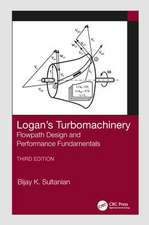 Logan's Turbomachinery: Flowpath Design and Performance Fundamentals, Third Edition