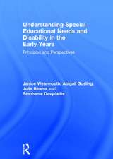 Understanding Special Educational Needs and Disability in the Early Years: Principles and Perspectives