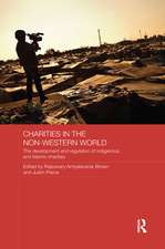 Charities in the Non-Western World: The Development and Regulation of Indigenous and Islamic Charities