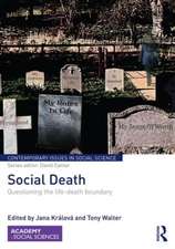 Social Death: Questioning the life-death boundary