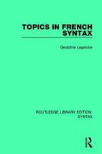 Topics in French Syntax