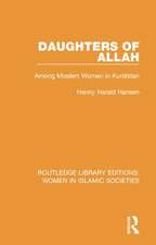 Daughters of Allah: Among Moslem Women in Kurdistan