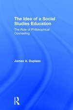 The Idea of a Social Studies Education: The Role of Philosophical Counseling