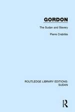 Gordon: The Sudan and Slavery