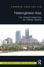 Heteroglossic Asia: The Transformation of Urban Taiwan