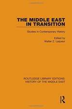 The Middle East in Transition: Studies in Contemporary History