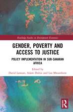 Gender, Poverty and Access to Justice: Policy Implementation in Sub-Saharan Africa