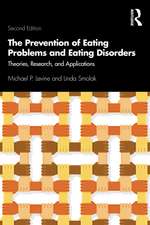 The Prevention of Eating Problems and Eating Disorders