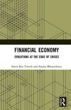 Financial Economy: Evolutions at the Edge of Crises