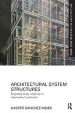 Architectural System Structures: Integrating Design Complexity in Industrialised Construction