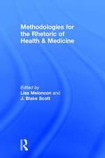 Methodologies for the Rhetoric of Health & Medicine