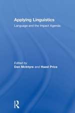 Applying Linguistics: Language and the Impact Agenda