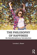 The Philosophy of Happiness