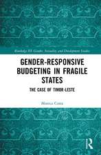 Gender Responsive Budgeting in Fragile States: The Case of Timor-Leste