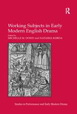 Working Subjects in Early Modern English Drama