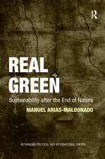 Real Green: Sustainability After the End of Nature