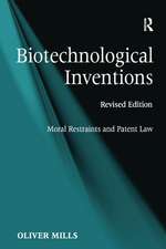 Biotechnological Inventions: Moral Restraints and Patent Law