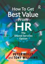 How To Get Best Value From HR: The Shared Services Option