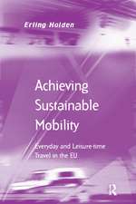 Achieving Sustainable Mobility: Everyday and Leisure-time Travel in the EU