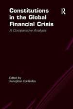 Constitutions in the Global Financial Crisis: A Comparative Analysis