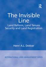 The Invisible Line: Land Reform, Land Tenure Security and Land Registration