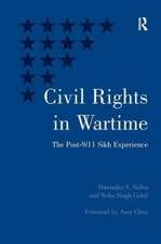 Civil Rights in Wartime: The Post-9/11 Sikh Experience