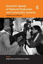 Economic Spaces of Pastoral Production and Commodity Systems: Markets and Livelihoods