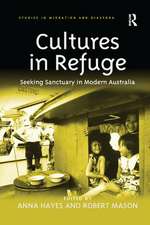 Cultures in Refuge: Seeking Sanctuary in Modern Australia