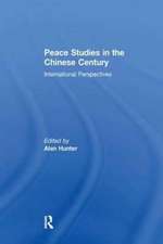 Peace Studies in the Chinese Century: International Perspectives