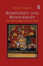 Biodivinity and Biodiversity: The Limits to Religious Environmentalism